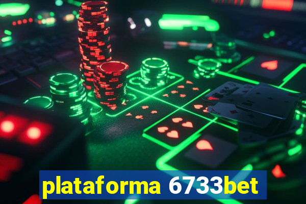 plataforma 6733bet